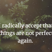 Radical acceptance- 10 things to do when winter gets you down